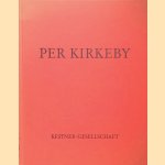 Per Kirkeby door Carl Haenlein e.a.