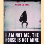 I am not me, the horse is not mine door William Kentridge