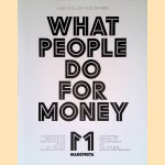 What People Do for Money door Christian Jankowski