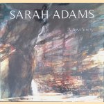 Sarah Adams: A Sea View - Painting the North Cornwall Coast
Andrew Lambirth
€ 30,00