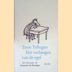 Het verlangen van de egel door Toon Tellegen