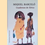 Cuadernos de África
Miquel Barceló
€ 12,50