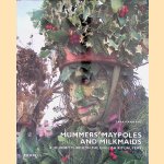 Mummers, Maypoles and Milkmaids: A Journey through the English Ritual Year door Sara Hannant