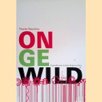 Ode aan onkruid: ongewild groen in food, design en kunst
Natasha Tastachova
€ 9,00