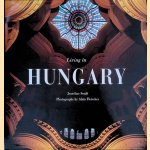 Living in Hungary door Jean-Luc Soule e.a.