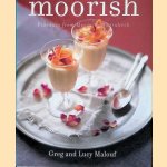 Moorish: Flavours from Mecca to Marrakech door Greg Malouf e.a.