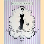 Put on Your Pearls, Girls!
Lulu Guinness
€ 9,00