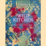 Wild Kitchen: Nature-Loving Chefs at Home
Claire Bingham
€ 10,00