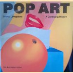 Pop Art: A Continuing History door Marco Livingstone