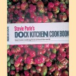 Stevie Parle's Dock Kitchen Cookbook: Real Home Cooking from Around the World door Stevie Parle