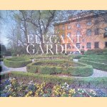 The Elegant Garden: Architecture and Landscape of the World's Finest Gardens door Johann Kraftner