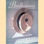 Birdhousing door Peri Wolfman e.a.