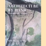 Architecture by Hand: Inspired by Nature
Spencer Fung
€ 20,00