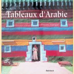 Tableaux d'Arabie door Thierry Mauger