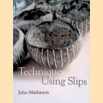 Techniques Using Slips
John Mathieson
€ 20,00