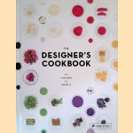 The Designer's Cookbook: 12 Colors, 12 Menus door Tatjana Reimann e.a.