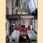 Elle décoration: Le chic parisien door Catherine Scotto