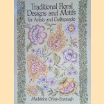 Traditional Floral Designs and Motifs for Artists and Craftspeople door Madeleine Orban-Szontagh