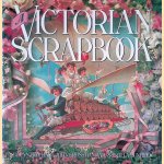 A Victorian Scrapbook door Cynthia Hart e.a.