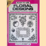 Ready-to-Use Floral Designs: Copyright-Free Designs - Printed One Side - Hundreds of Uses door Ed Sibbett