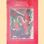 Oriental Iron-on Transfer Patterns: 24 Authentic Embroidery Motifs from the Textile Museum door Lilo Markrich