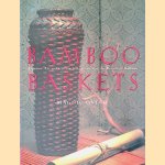 Bamboo Baskets: Japanese Art and Culture Interwoven With the Beauty of Ikebana door Maggie Oster