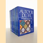 Autour du fil: l'encyclopedie des arts (20 volumes) door Elizabeth Poyet e.a.