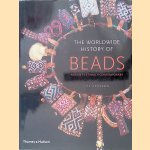 The Worldwide History of Beads: ancient, ethnic, contemporary
Lois Sherr Dubin
€ 250,00