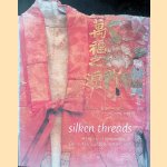 Silken Threads: A History of Embroidery in China, Korea, Japan, and Vietnam
Young Yang Chung e.a.
€ 90,00