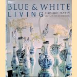 Blue and White Living door Stephanie Hoppen e.a.