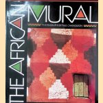 The African Mural door Tom Matthews e.a.