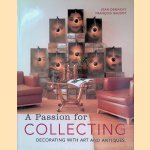 A Passion for Collecting: Decorating with Art and Antiques door Jean Demachy e.a.