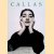 Callas: Gesichter eines Mediums door Attila Csampai