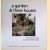 A Garden and Three Houses: The Story of Architect Peter Aldington's Garden and Three Village Houses door Jane Brown e.a.