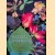 Natural Companions: The Garden Lover's Guide to Plant Combinations door Ken Druse