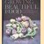Growing Beautiful Food: A Gardener's Guide to Cultivating Extraordinary Vegetables and Fruit door Matthew Benson