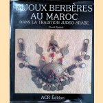 Bijoux berberes au Maroc dans la tradition judeo-arabe
David Rouach
€ 100,00