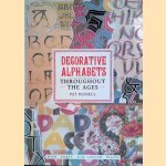 Decorative Alphabets Through the Ages door Pat Russell