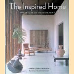 The Inspired Home: Interiors of Deep Beauty door Karen Lehrman Bloch