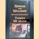 Roman and Williams Buildings and Interiors: Things We Made (part one) door Stephen Alesch e.a.