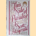 This Side of Paradise and Other Classic Works door F. Scott Fitzgerald