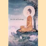 The Epic of the Buddha: His Life and Teachings
Chittadhar Hrdaya e.a.
€ 10,00