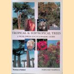 Tropical and Subtropical Trees: A Worldwide Encyclopaedic Guide
Margaret Barwick
€ 60,00