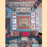 Past Perfect: Richard Shapiro Houses and Gardens door Mayer Rus