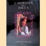 L'Horizon des Dieux
Olivier Föllmi
€ 15,00