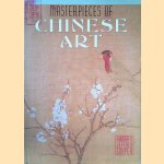 Masterpieces of Chinese Art door Rhonda Cooper e.a.