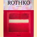 Mark Rothko 1903-1970: schilderijen als drama door Jacob Baal-Teshuva