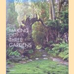 The Making of Three Gardens door Jorge Sánchez e.a.