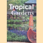 Tropical Gardens: Hidden Exotic Paradises
Manuela Roth
€ 30,00