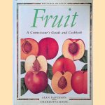 Fruit: A Connoisseurs Guide and Cookbook door Charlotte Knox